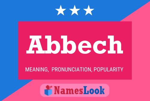 Póster del nombre Abbech