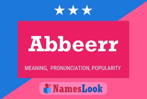 Póster del nombre Abbeerr