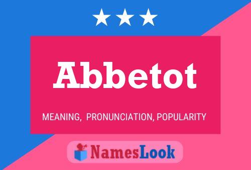 Póster del nombre Abbetot