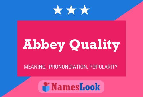 Póster del nombre Abbey Quality