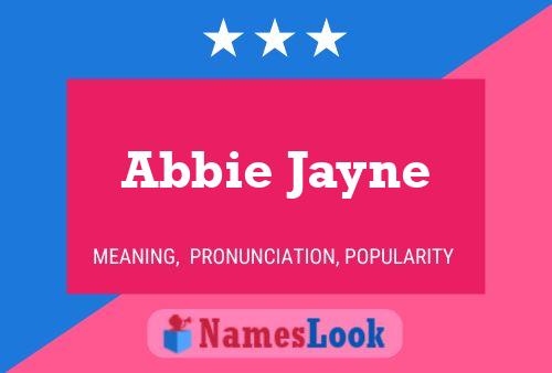 Póster del nombre Abbie Jayne