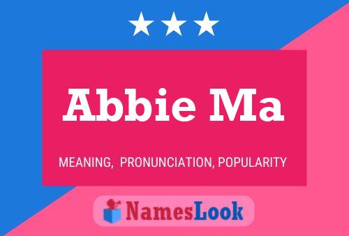 Póster del nombre Abbie Ma