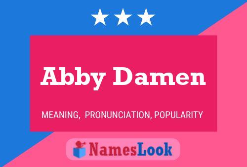 Póster del nombre Abby Damen