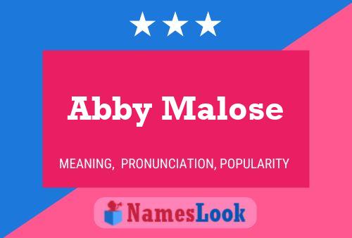 Póster del nombre Abby Malose