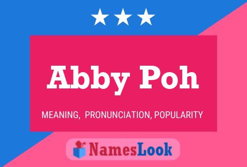 Póster del nombre Abby Poh