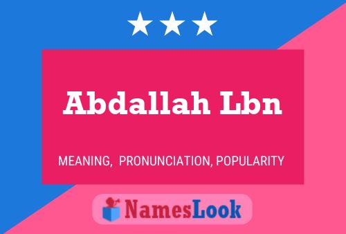 Póster del nombre Abdallah Lbn