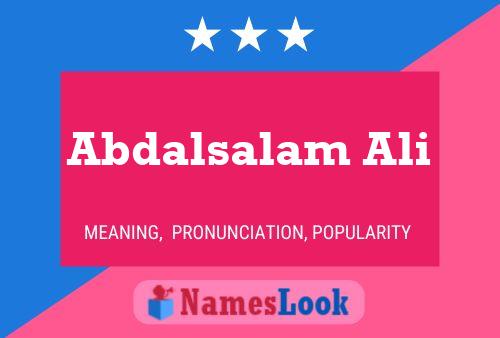 Póster del nombre Abdalsalam Ali