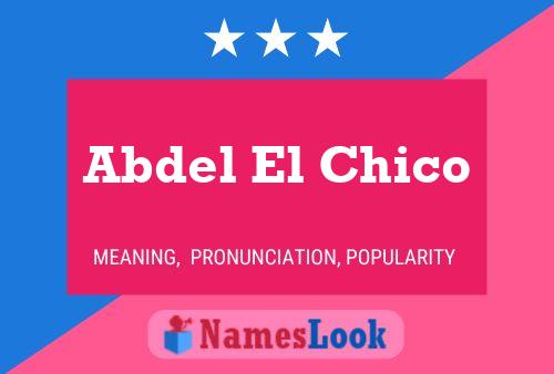 Póster del nombre Abdel El Chico