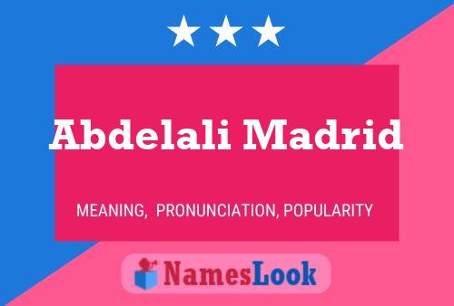 Póster del nombre Abdelali Madrid