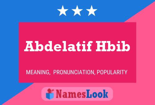 Póster del nombre Abdelatif Hbib