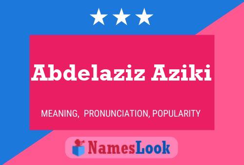 Póster del nombre Abdelaziz Aziki