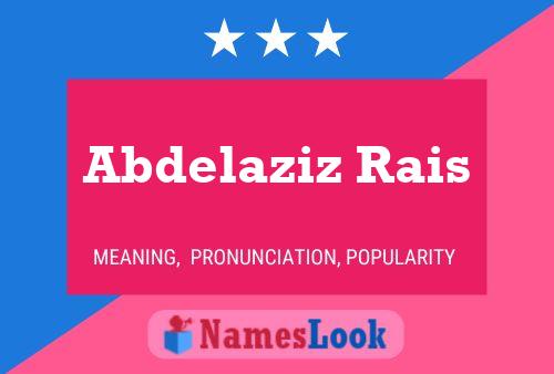 Póster del nombre Abdelaziz Rais