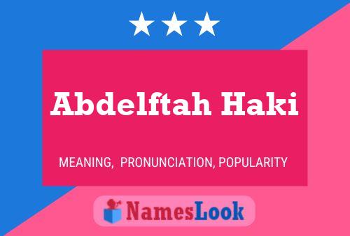 Póster del nombre Abdelftah Haki