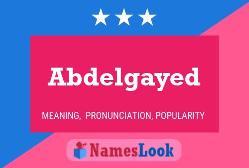 Póster del nombre Abdelgayed