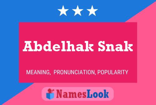 Póster del nombre Abdelhak Snak