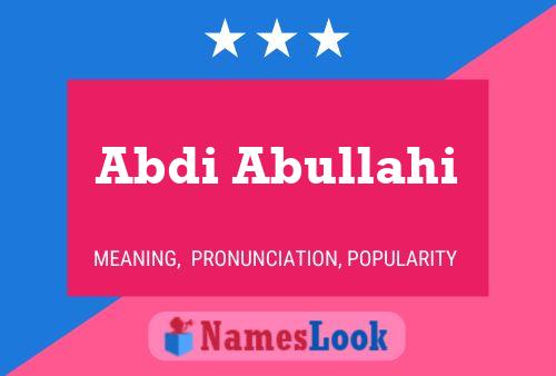 Póster del nombre Abdi Abullahi