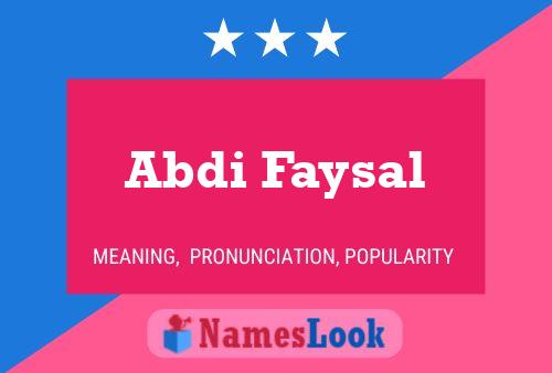 Póster del nombre Abdi Faysal