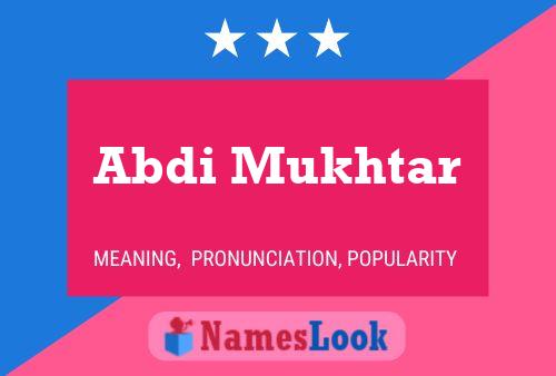 Póster del nombre Abdi Mukhtar