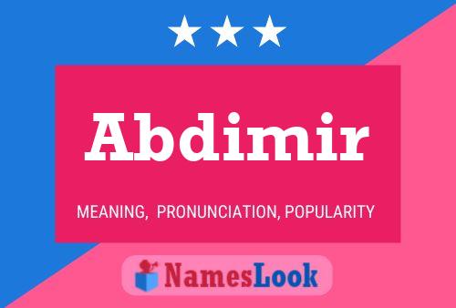 Póster del nombre Abdimir