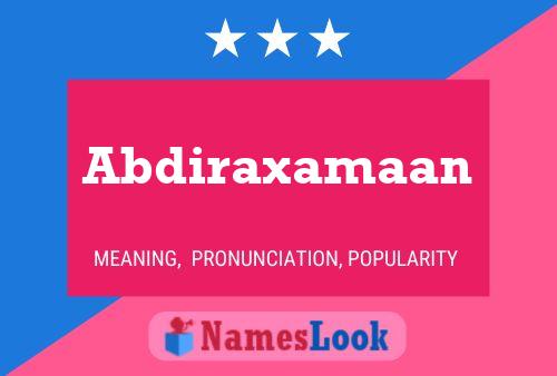 Póster del nombre Abdiraxamaan