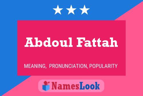 Póster del nombre Abdoul Fattah