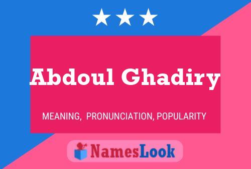 Póster del nombre Abdoul Ghadiry