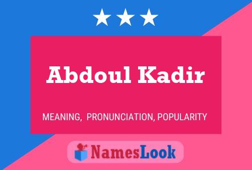 Póster del nombre Abdoul Kadir