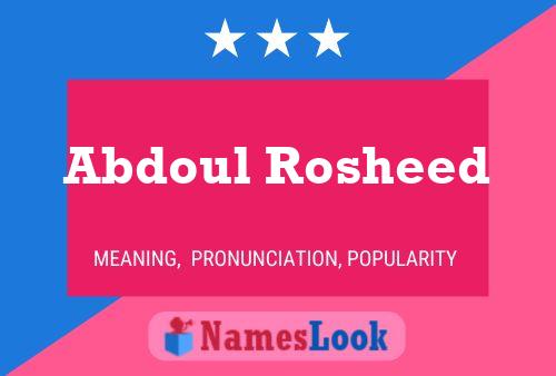 Póster del nombre Abdoul Rosheed