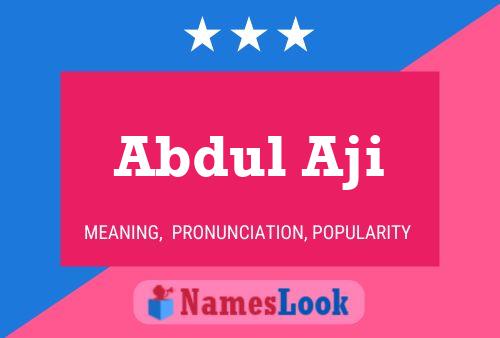 Póster del nombre Abdul Aji