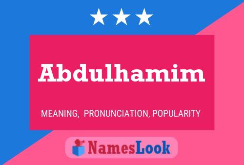 Póster del nombre Abdulhamim