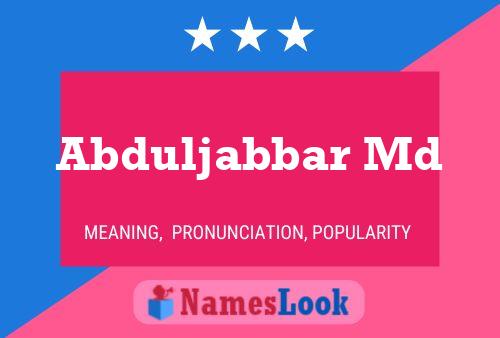 Póster del nombre Abduljabbar Md