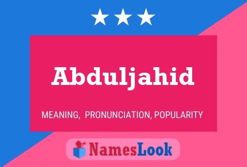 Póster del nombre Abduljahid