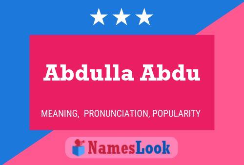 Póster del nombre Abdulla Abdu