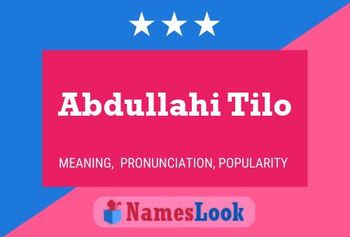 Póster del nombre Abdullahi Tilo