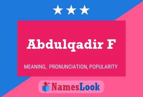 Póster del nombre Abdulqadir F