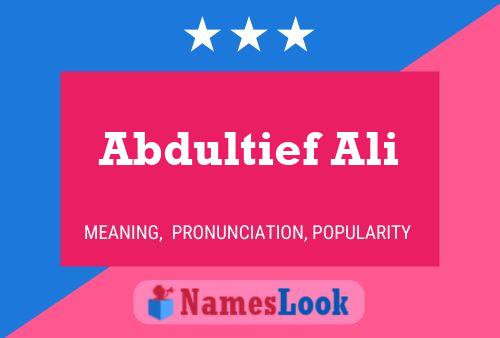 Póster del nombre Abdultief Ali