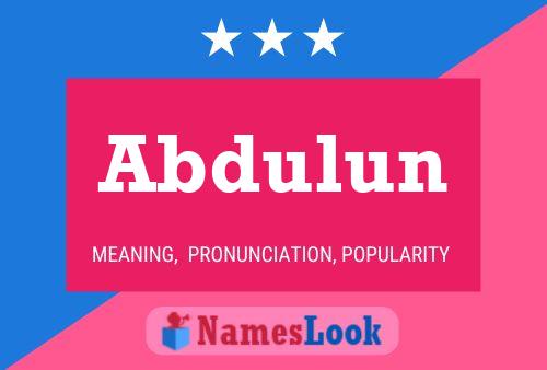 Póster del nombre Abdulun