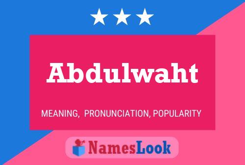 Póster del nombre Abdulwaht