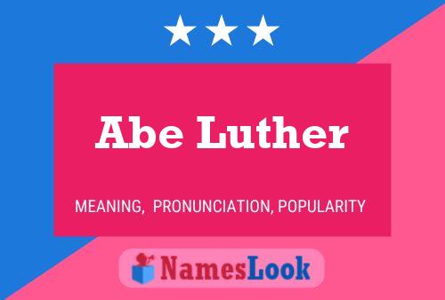 Póster del nombre Abe Luther