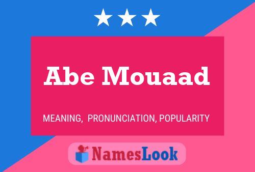 Póster del nombre Abe Mouaad