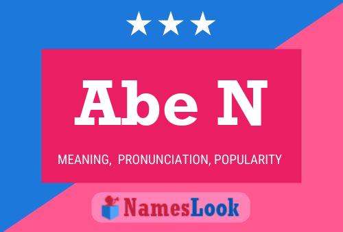 Póster del nombre Abe N