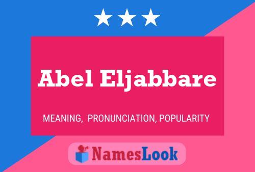 Póster del nombre Abel Eljabbare