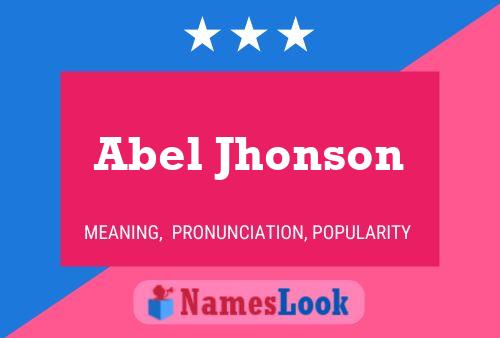 Póster del nombre Abel Jhonson