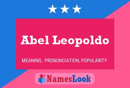 Póster del nombre Abel Leopoldo