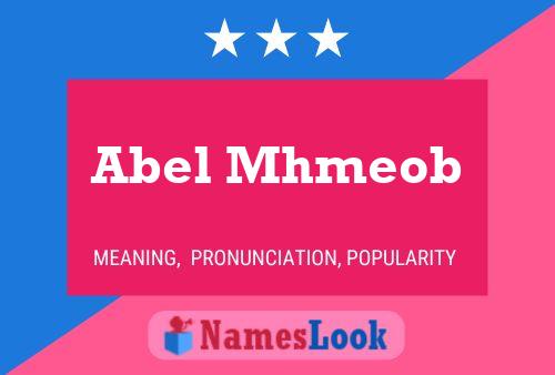 Póster del nombre Abel Mhmeob