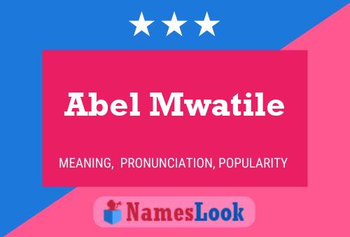 Póster del nombre Abel Mwatile