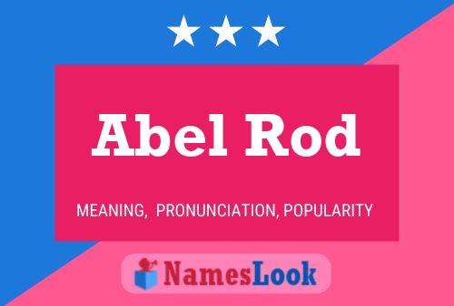 Póster del nombre Abel Rod