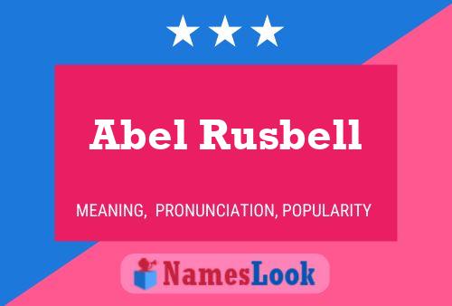 Póster del nombre Abel Rusbell