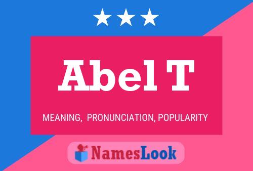 Póster del nombre Abel T