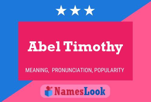 Póster del nombre Abel Timothy